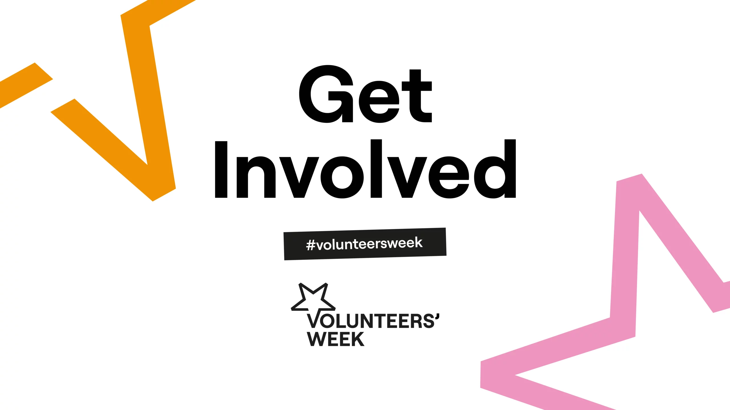 Text saying 'Get Involved' for Volunteers Week